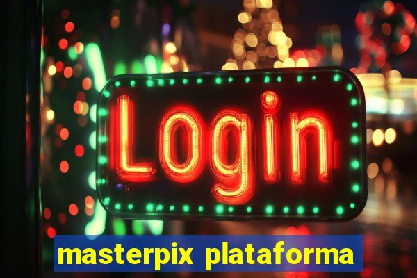 masterpix plataforma